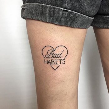 Bad habits tattoo