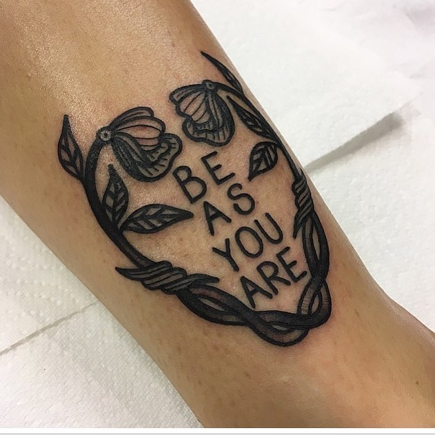 Be as you are quote tattoo