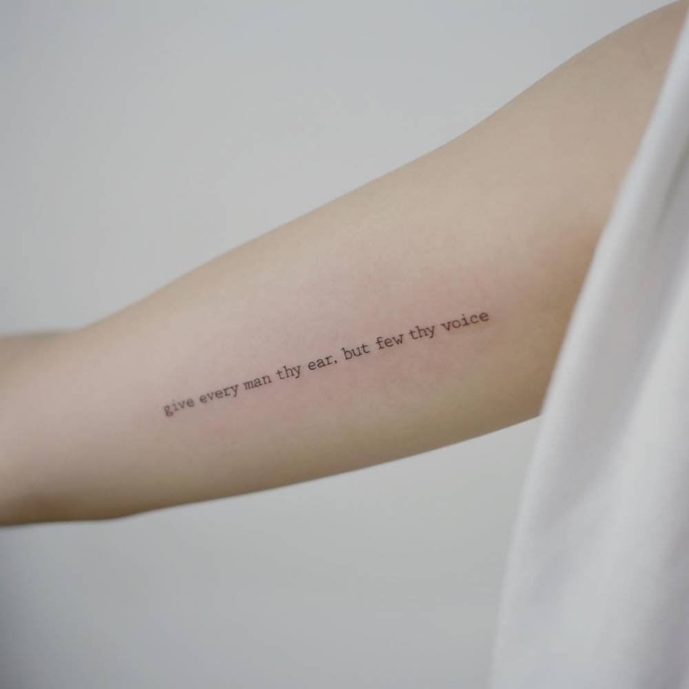 Give every man thy ear quote tattoo