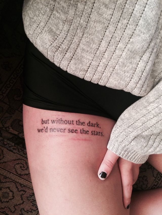 But without the dark quote tattoo on thigh 