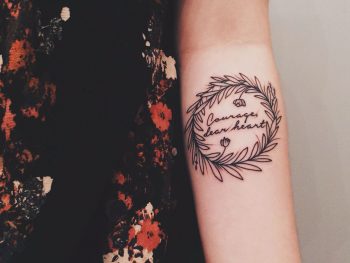 Courage dear heart tattoo