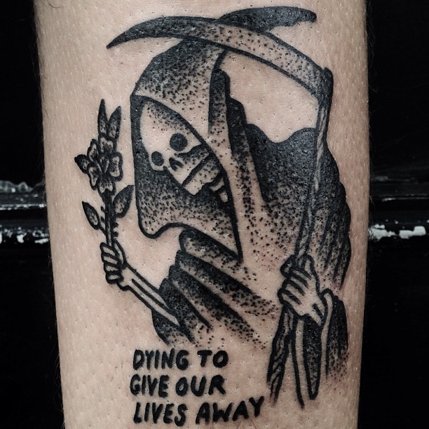 Dying to give our lives away tattoo