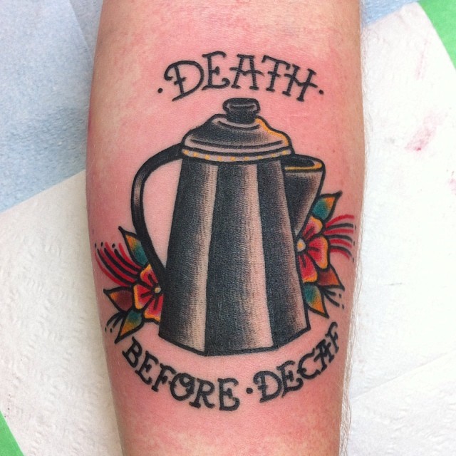 Death before decaf tattoo