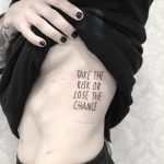 Take the risk or lose the chance tattoo
