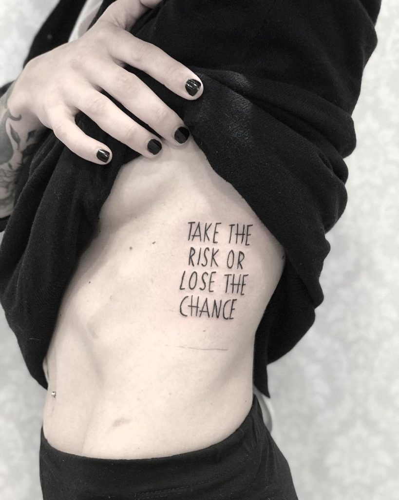 Take the risk or lose the chance tattoo