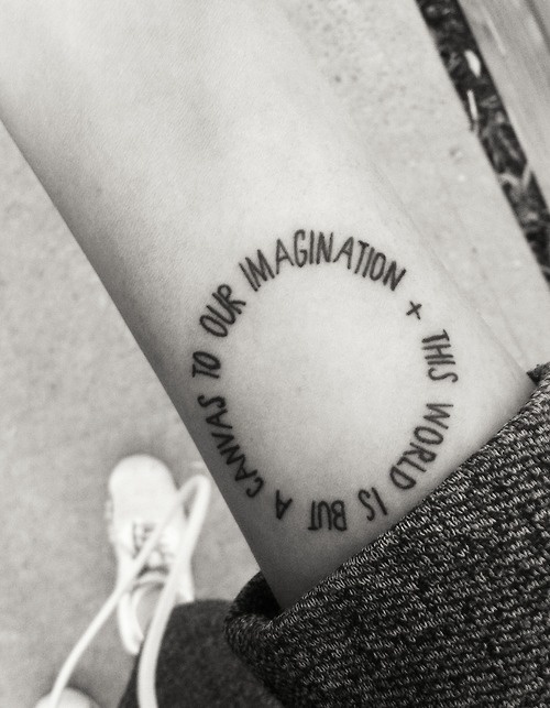 This world is but a canvas to our imagination tattoo