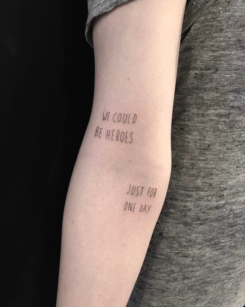 We could be heroes just for one day tattoo