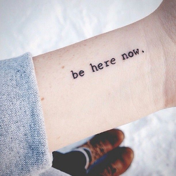 Be here now tattoo