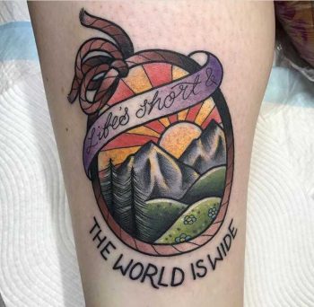 Life's short the world is wide tattoo
