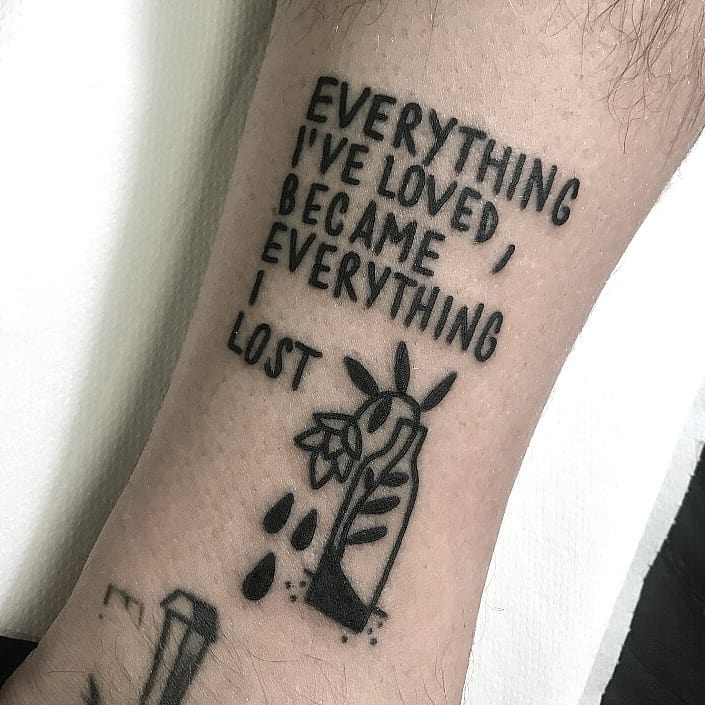 Sad words tattooed by Jay Lester