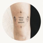 Veni, Vidi, Amavi tattoo by Kate