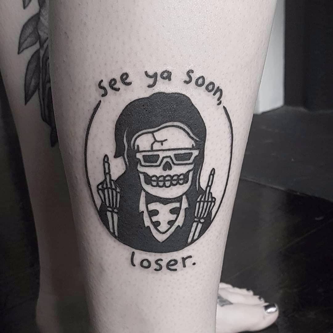 See ya soon loser - Tattoogrid.net