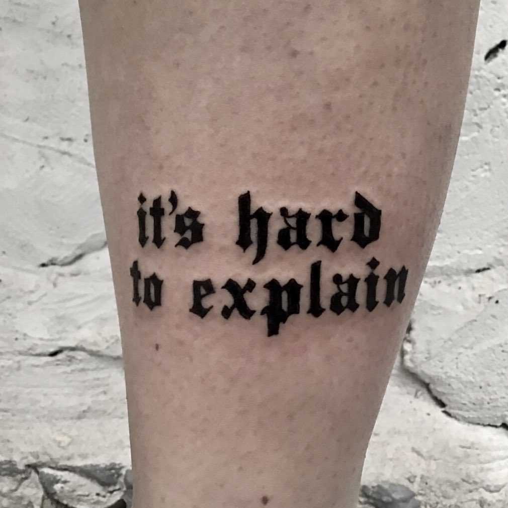 It’s hard to explain tattoo by Kevin Jenkins