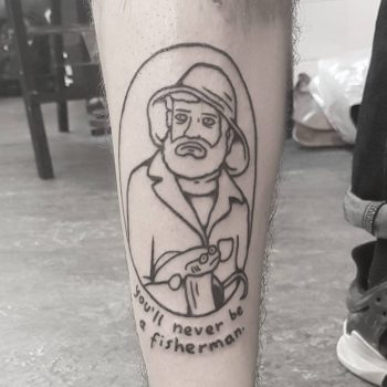 You'll never be a fisherman by tattooist Mr.Heggie